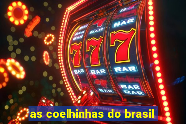 as coelhinhas do brasil